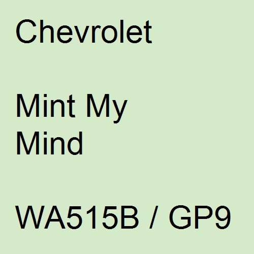 Chevrolet, Mint My Mind, WA515B / GP9.